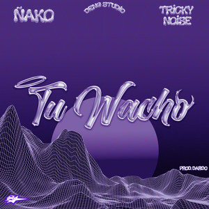 TU WACHO (Explicit)