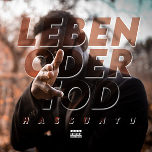 Leben oder Tod (Explicit)