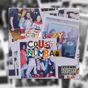 Call My Cousin (Explicit)