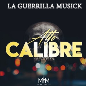 Alto Calibre (Explicit)