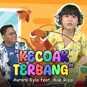 Kecoak Terbang (feat. Kak Rizal)