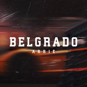 Belgrado (Explicit)