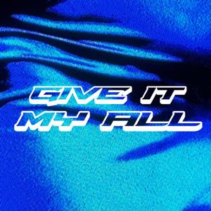 Give it my all (feat. Kai Pierce)