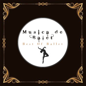 Musica de Ballet, Best of Ballet