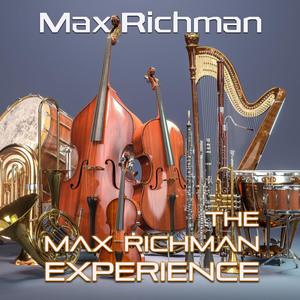 The Max Richman Experience