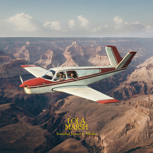 Lola Marsh - Where Are You Tonight