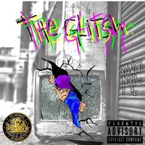 THA GLITSH! (Explicit)