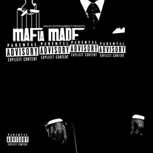 Mafia Made (Explicit)