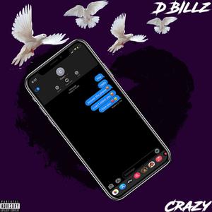 Crazy (Explicit)