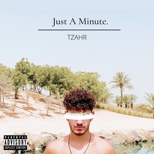 Just a Minute (Explicit)