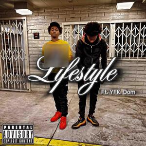 Lifestyle (feat. YFK Dom) [Explicit]