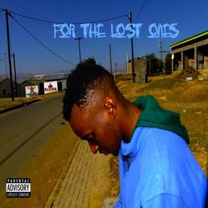 For The Lost Ones (Explicit)