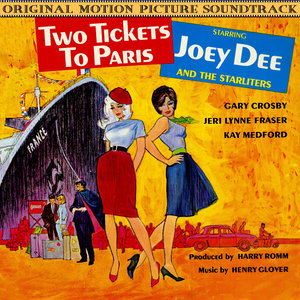 Two Tickets To Paris (Music From The Original 1962 Motion Picture Soundtrack)