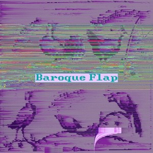 Baroque Flap (Explicit)