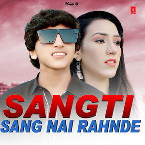 Sangti Sang Nai Rahnde