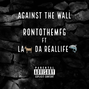 Against The Wall (Explicit)
