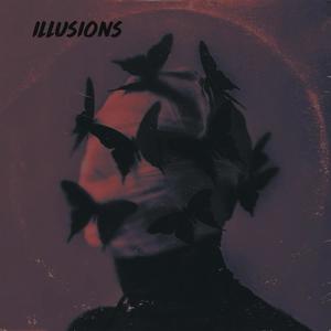 Illusions (Explicit)