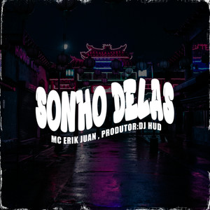 Sonho Delas (Explicit)