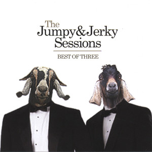 The Jumpy & Jerky Sessions - Best of Three