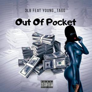 Out Of Pocket (feat. Young_Tagg)