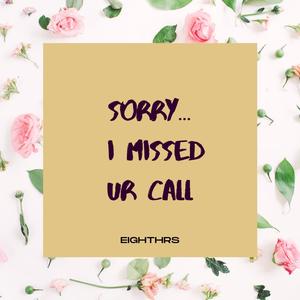 sorry i missed ur call (Explicit)