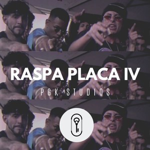 Raspa Placa Iv (Explicit)