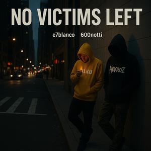 no victims left (Explicit)