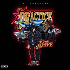 The Practice Tape (Explicit)