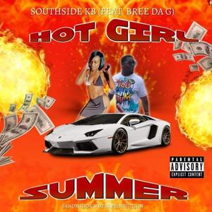HOT GIRL SUMMER(feat. Bree Da G) (Explicit)
