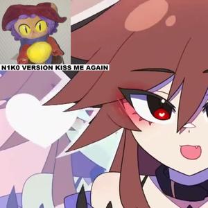 KISS ME AGAIN (N1K0 VERSION)