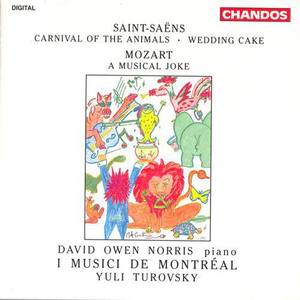 Saint-saens: Carnival of The Animals / Wedding Cake / Mozart: A Musical Joke