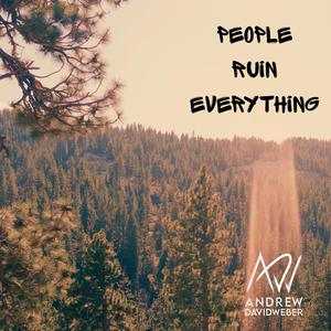 People Ruin Everything