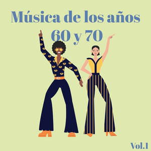 Música de los años 60 y 70 Vol.1