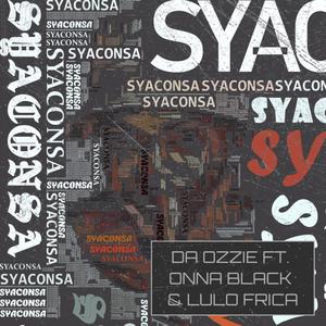 Syaconsa (feat. Onna Black & Lulo Frica)