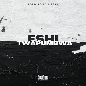 Eshi Twapumbwa (Explicit)