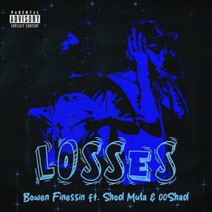 Losses (feat. Moneymanshod & 00Shad) [Explicit]