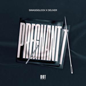 PREGNANT (Explicit)