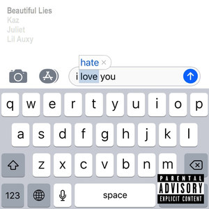 Beautiful Lies (feat. Juliet & Lil Auxy) (Explicit)