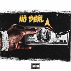 No Deal (Explicit)