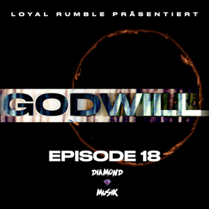 Episode 18 - Godwill (Explicit)