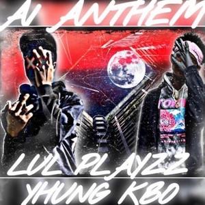 A1 Anthem (feat. Yhung kbo) [Explicit]