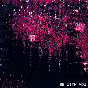 Be With You (Remix)