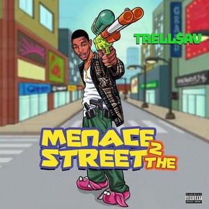 Menace 2 The Street (Explicit)