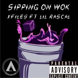 Sipping On Wok (Explicit)