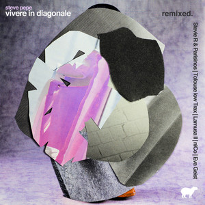 Steve Pepe - Vivere in Diagonale (Stevie R & Parisinos Remix)