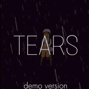 Tears (Demo Version)