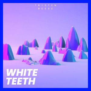 White Teeth (Explicit)