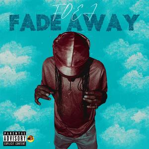 Fade Away