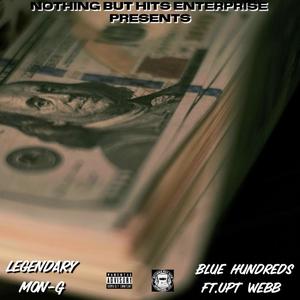 Blue Hundreds (feat. UPT Webb) (Explicit)