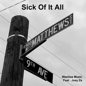 Sick of It All (Explicit)